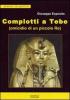 Complotti a Tebe (Omicidio di un piccolo re)