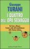 I quattro dell'Opa selvaggia