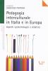 Pedagogia interculturale in Italia e in Europa. Aspetti epistemologici e didattici