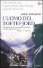 L' uomo del Toftefjord