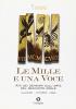Le Mille e una Voce Atti dei seminari sull'arte del racconto orale (Alghero - Ottobre 1999)