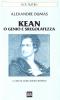 Kean ovvero genio e sregolatezza