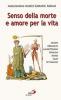 Senso della morte e amore per la vita