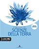 Scienze della terra. Con espansione online. Per il biennio delle Scuole superiori