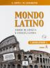 Mondo latino. Laboratorio 1A. Materiali per il docente. Con espansione online. Per le Scuole superiori