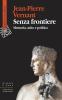 Senza frontiere. Memoria, mito e politica