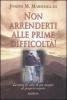 Non arrenderti alle prime difficolt�!