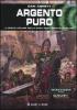 Argento puro. Gli spettri di Gaunt vol.6