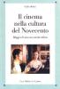 Il cinema nella cultura del Novecento. Mappa di una sua storia critica