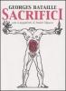 Sacrifici. Con 4 acqueforti di Andr� Masson. Testo francese a fronte