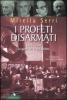 I profeti disarmati. 1945-1948, la guerra fra le due sinistre