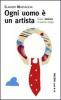 Ogni uomo � un artista