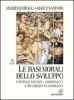 Le basi morali dello sviluppo. Capitale sociale, criminalit� e sicurezza in Sardegna
