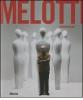 Melotti. Catalogo della mostra (Napoli, 16 dicembre 2011-9 apri le 2012)
