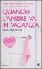 Quando l'amore va in vacanza