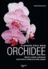 Il grande libro delle orchidee. Specie e variet�. Coltivazione e riproduzione. Prevenzione e cura delle malattie