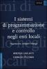 I sistemi di programmazione e controllo negli enti locali. Progettazione, sviluppo e impiego