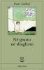 N� giusto n� sbagliato. Avventure nell'autismo
