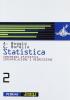 Statistica. Per le Scuole superiori vol.2