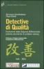 Detective di qualit�. Evoluzione della diagnosi differenzialr, potente strumento di problem solving