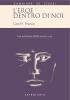 L' eroe dentro di noi. Sei archetipi della nostra vita