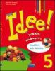 Idee! Sussidiario dei linguaggi. Per la 5� classe della Scuola elementare