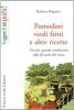 Pomodori verdi fritti e altre ricette. Piccole e grandi rivoluzioni alla fermata del treno