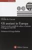 Gli anziani in Europa. Sistemi sociali e modelli di welfare a confronto. 9� rapporto CER-SPI