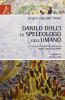 Danilo Dolci. Lo speleologo dell'umano