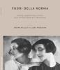 Fuori della norma. Storie lesbiche nell'Italia della prima met� del Novecento