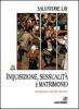 Inquisizione, sessualit� e matrimonio. Sardegna, secoli XVI-XVII