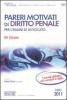 Pareri motivati di diritto penale. Per l'esame di avvocato