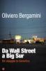 Da Wall Street a Big Sur. Un viaggio in America