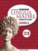 Lingua madre. Lezioni. Con espansione online. Per le Scuole superiori vol.2