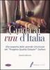 Guida ai vini d'Italia. Alla scoperta delle aziende vitivinicole del �Progetto Qualit� Globale� DuPont