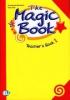 The magic book. Teacher's resource pack. Guida per l'insegnante. Con 2 CD Audio. Per la 1� classe elementare