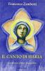 Canto di Maria. Magnificat ossia Dio � grande in Maria