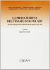 La prova scritta dell'esame di avvocato. Tecniche di preparazione, redazione di atti e pareri, casi svolti