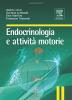 Endocrinologia e attivit� motorie
