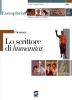 Lo scrittore di humanitas. Per i Licei e gli Ist. magistrali