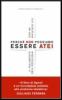 Perch� non possiamo essere atei