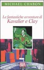 Le fantastiche avventure di Kavalier e Clay Le fantastiche avventure di Kavalier e Clay