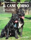 Il cane corso. Origini e prospettive del molosso italico