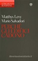 Perch� gli edifici cadono
