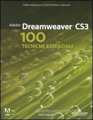 Adobe Dreamweaver CS3. 100 tecniche essenziali Adobe Dreamweaver CS3. 100 tecniche essenziali