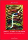 Kerelle... un poeta da marciapiede. Racconto visionario ispirato alla storia vera di due artisti �scomparsi�