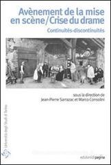 Av�nement de la mise en sc�ne/Crise du drame. Continuit�s-discontinuit�s