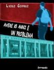 Avere 18 anni � un problema