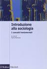 Introduzione alla sociologia. I concetti fondamentali