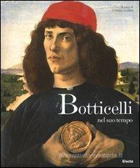 Botticelli e il suo tempo Botticelli e il suo tempo